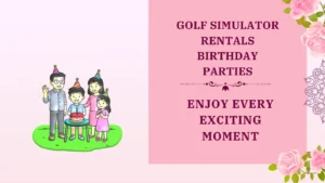 golf simulator rentals birthday parties
