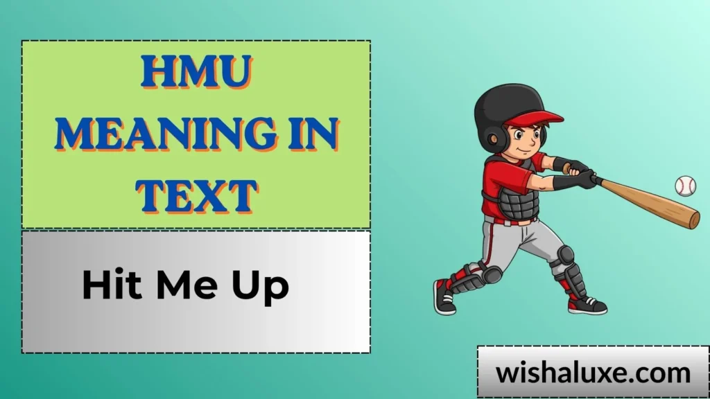 hmu meaning in text