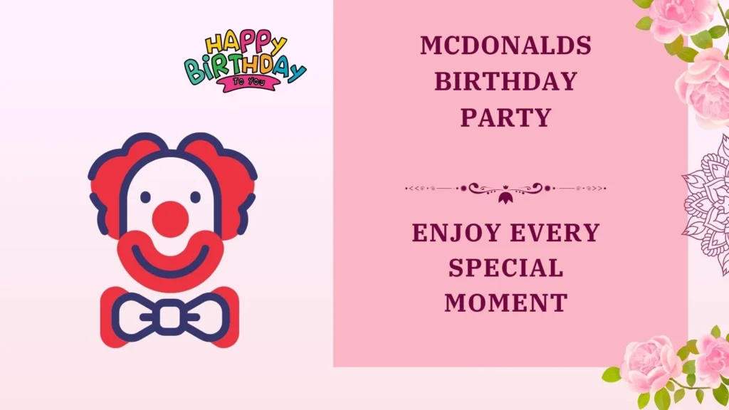 mcdonalds birthday party