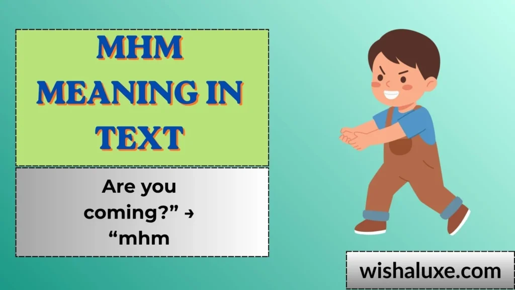 mhm meaning in text