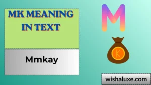 mk meaning in text