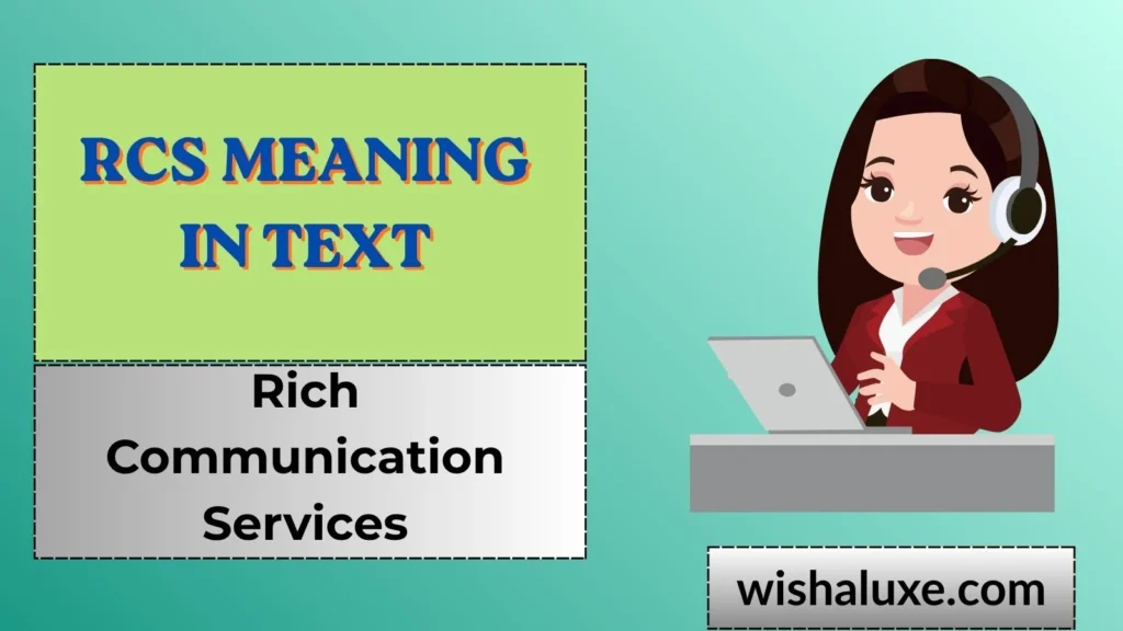 rcs meaning in text