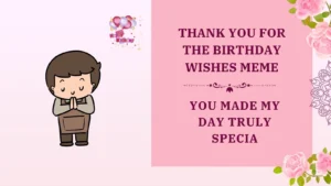 thank you for the birthday wishes meme